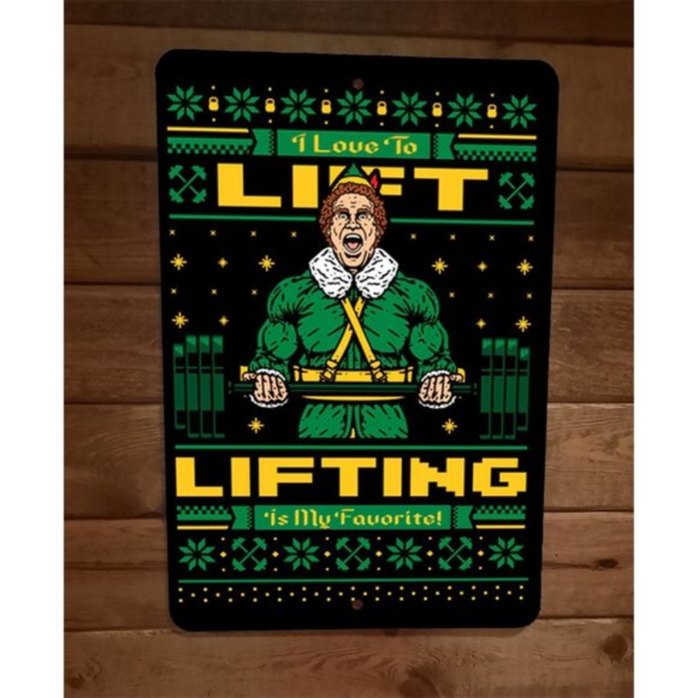Elf I Love Lifting Christmas Xmas 8x12‎ Metal Wall Sign Poster